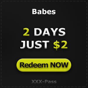 Babes - Get 2 days access for $2